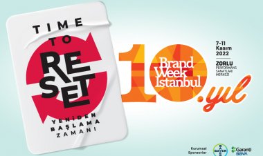 Brand Week Istanbul 2022 , 7 Kasım'da başlıyor