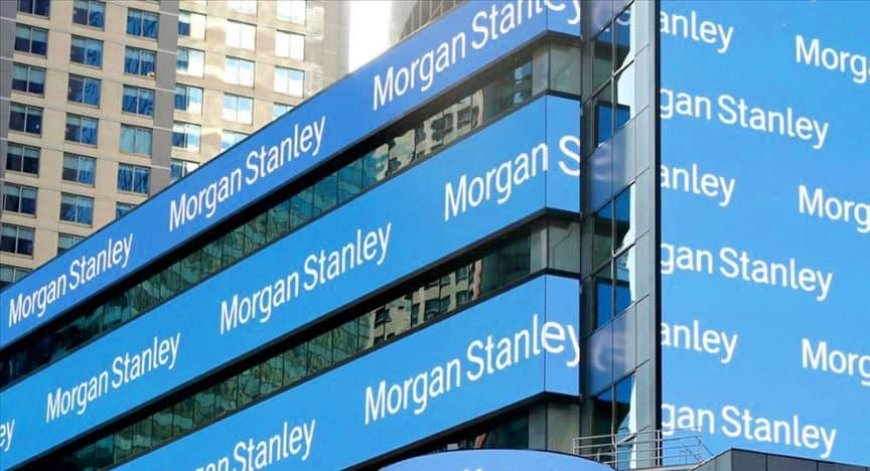 Morgan Stanley, iki ayda 5 puan faiz artışı daha bekliyor