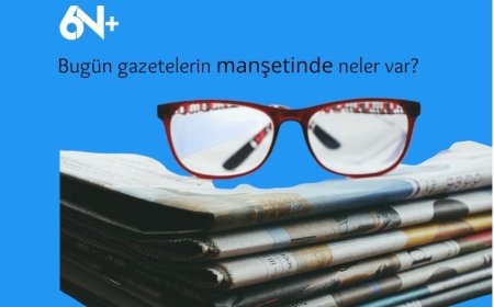 İşte günün gazete manşetleri!