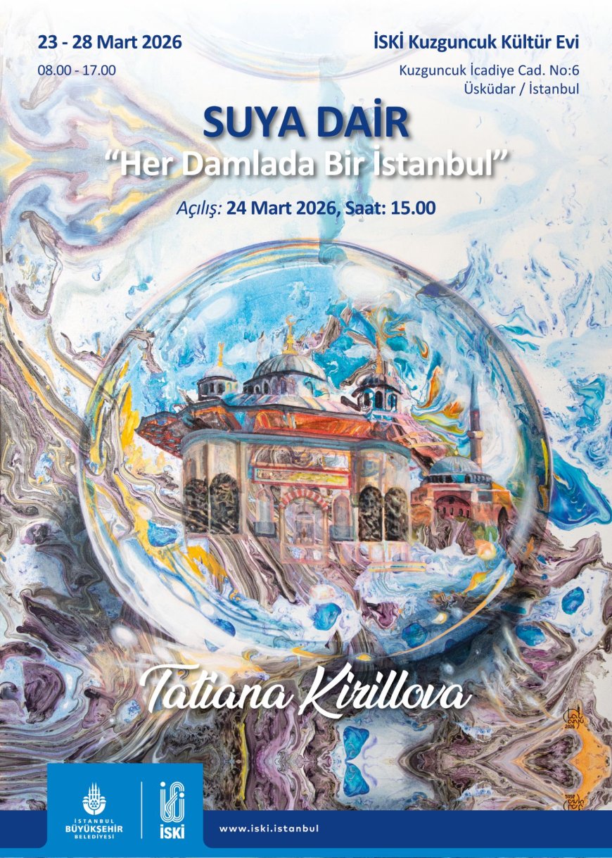 Suya dair her damlada bir İstanbul